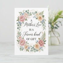 Elegant Floral Mother's Love Forever Gift Greeting