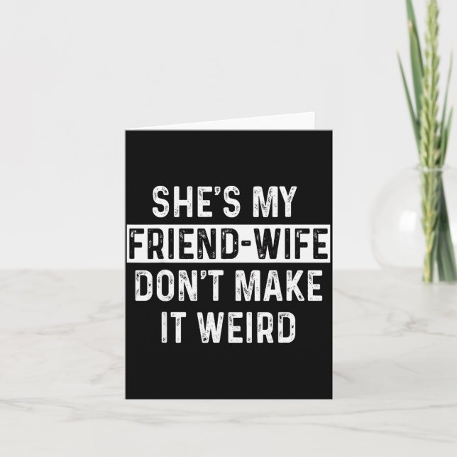 Carte Elle est ma femme-amie Citation de relation drôle  (Devant)