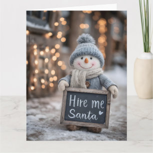 Carte "Embauchez-moi Père Noël" Bonhomme de neige avec u