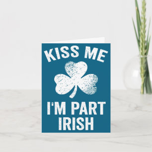 Carte Embrasse-moi, je suis en partie irlandais, St Patr