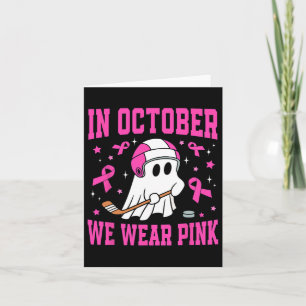 Carte En Octobre Nous Portons Le Fantôme Rose Hockey Can