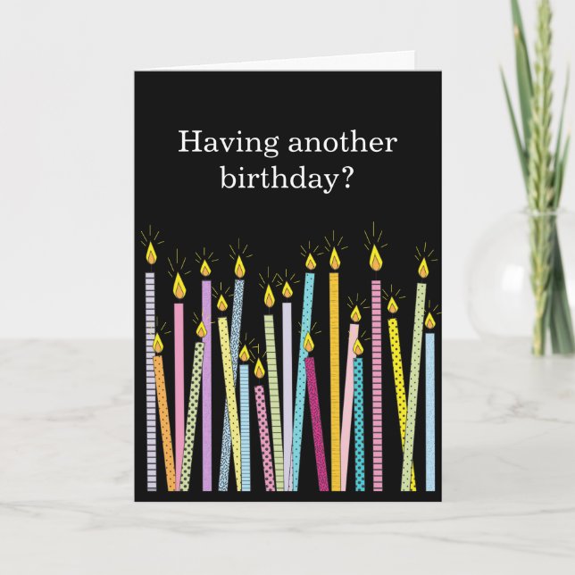 Carte Encore un anniversaire, trop de bougies (Devant)