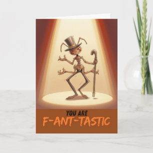 Carte Encouragement Vous êtes fantastique Gardez-le Ants