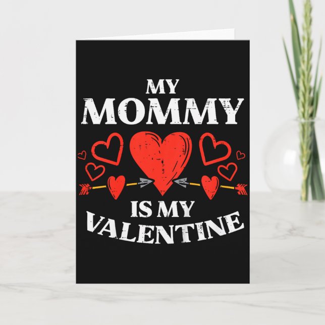 Carte Enfants Ma Maman Est Ma Saint-Valentin Bébés Garço (Devant)