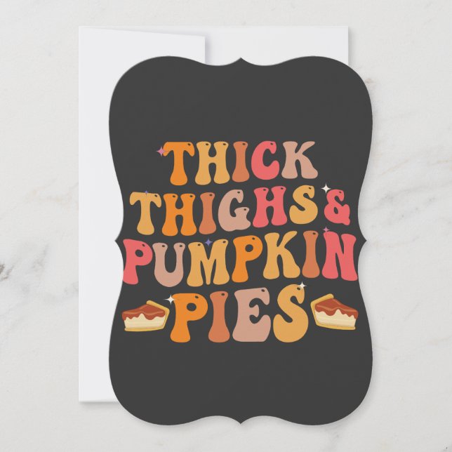 Carte Épais cuisses et Citrouilles tartes drôle Thanksgi (Devant)