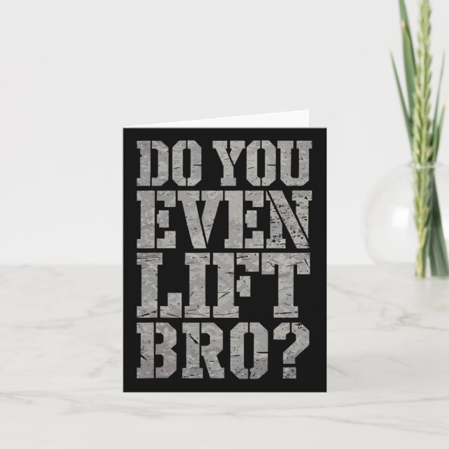 Carte Est-Ce Que Vous Soulevez Même Bro Funny Gym Weighl (Devant)