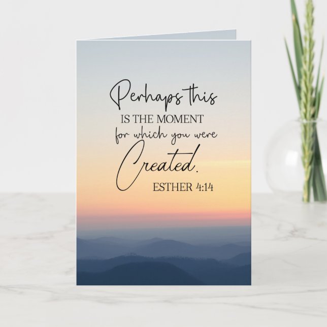 Carte Esther 4:14 C'est peut-être l'heure de la Bible Ve (Devant)
