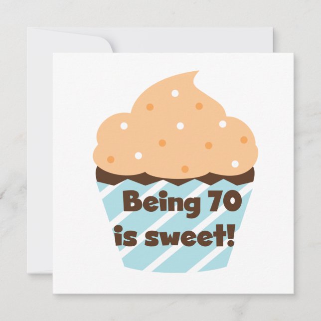 Carte Etre 70 est Sweet Birthday T-shirts et cadeaux (Devant)
