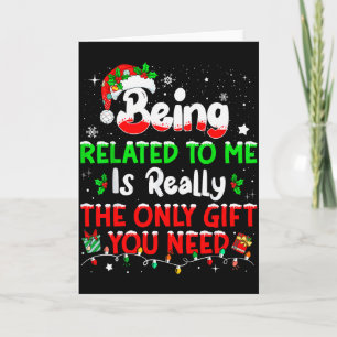 Carte Être apparenté à moi drôle de Noël famille Xmas Pa