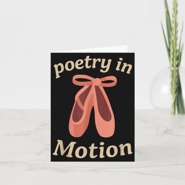 Carte Etry In Motion Ballet Dancer Quote Gift  (Devant)