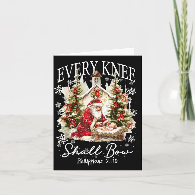 Carte Every Knee Shall Bow Santa Christmas Nativity Scen (Devant)
