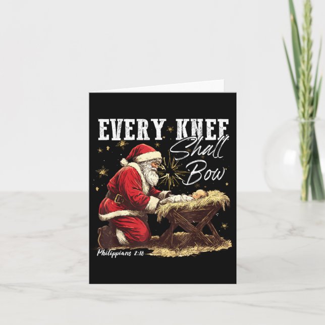 Carte Every Knee Shall Bow Santa Christmas Nativity Scen (Devant)