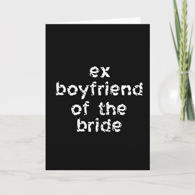 Carte Ex-copain de la mariée (Devant)