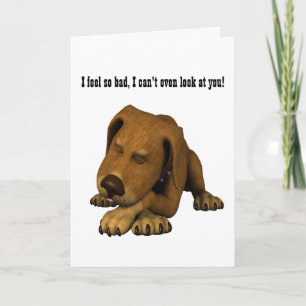 Carte Excuses de chien triste/Je me sens si mal...