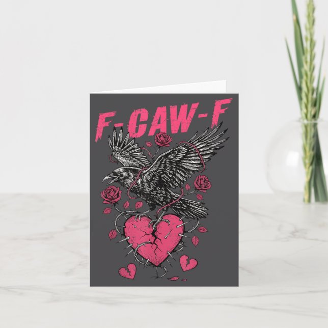 Carte F Caw F Crow Anti Valentine's Day Dark Gothic Brok (Devant)