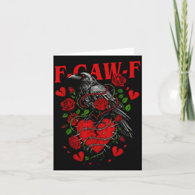 Carte F Caw F Crow Anti Valentine's Day Dark Gothic Brok (Devant)