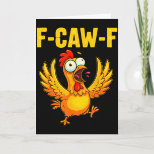 Carte F-caw-f Poulet Drôle – Humour d'Animaux de Ferme F