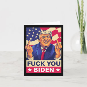 Carte F%ck Vous Avez Biden Funny Trump