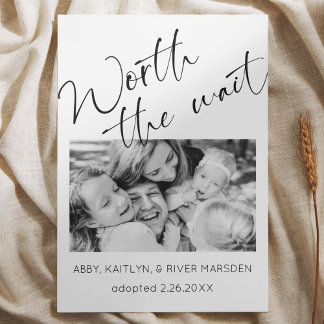 Carte Faire-part d'adoption photo "Worth the wait"