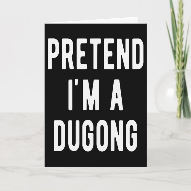 Carte Faire semblant que je suis un costume de dugong la (Devant)
