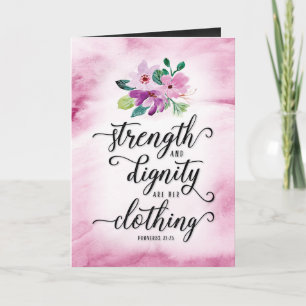 Carte Faith Bday, Strength & Dignity are her Clothing