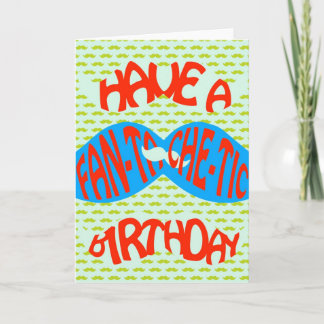 Carte Fan-tache-tic anniversaire !