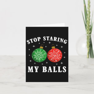 Carte Fantastique Arrêtez De Me Regarder À Mon Par Noël