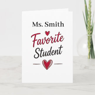 Carte Favorite Student Personalized Teacher Gift