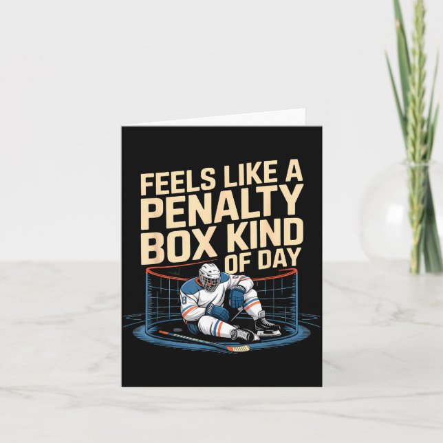 Carte Feels Like A Penalty Box Kind Of Day Funny Hockey  (Devant)