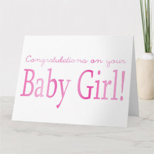 Carte Félicitations à Baby Girl