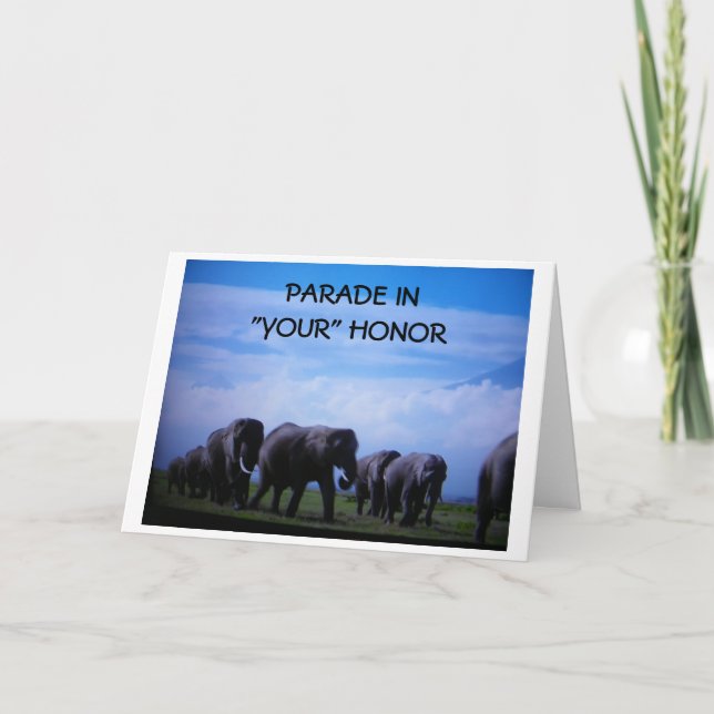 CARTE FÉLICITATIONS DE RETRAITE AVEC PARADE ÉLÉPHANT (Devant)
