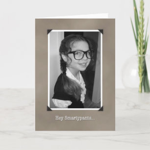 Carte Félicitations Pantalons Smarty Funny Graduation Ca