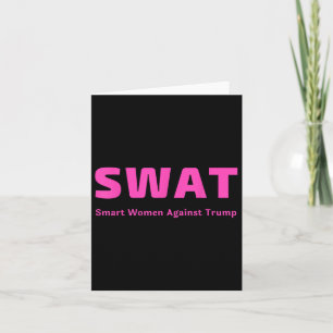 Carte Femmes intelligentes contre Trump Swat rose contre