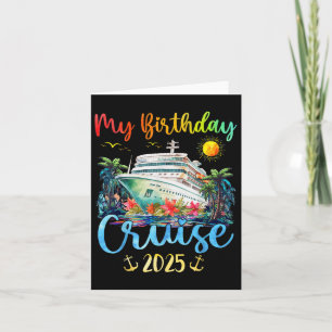 Carte Festive My Birthday Cruise Ship Party 2025 Hommes,