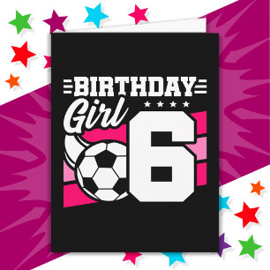Carte Fête de football de 6 ans 6e anniversaire fille