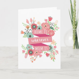 Carte Fête de la Mère, la maison est partout où ma