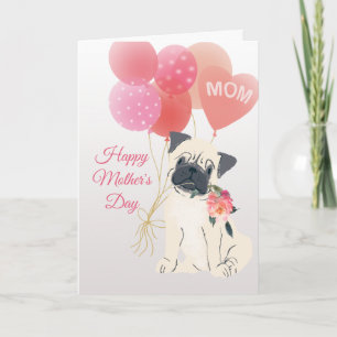 Carte Fête des mères Amour de ton chien Carlin doux