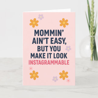 Carte Fête des Mères amusante - Mommin’Ain’t Easy