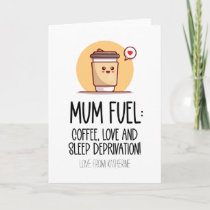 Carte Fête des mères amusantes au Café-Lover Carburant m