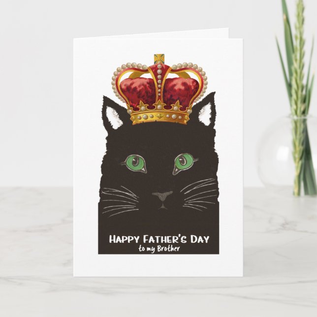 Carte Fête des pères Chat noir avec Couronne pour Frère (Devant)