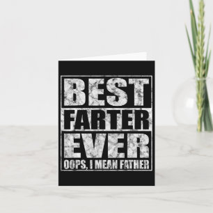 Carte Fête des pères Meilleur Farter Jamais Oops Je Veux