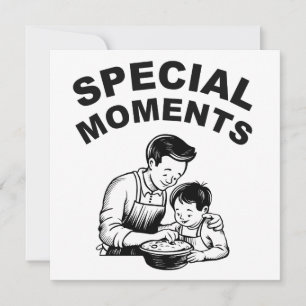 Carte Fête des pères Moments spéciaux
