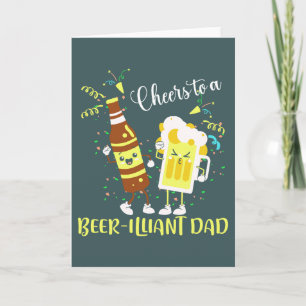 Carte Fête des pères papa joke pun cheing bières papa il