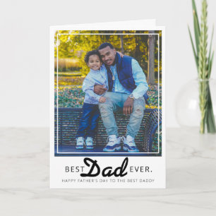 Carte Fête des pères photo moderne Best Papa Ever Daddy