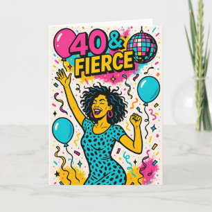 Carte Fête disco 40 & Fierce pour 40e anniversaire