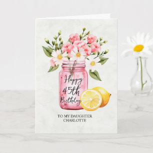 Carte Fille 45e anniversaire Jar Fleurs roses Salutation