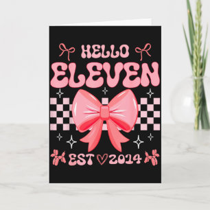 Carte Fille de 11 ans d'anniversaire Bonjour Onze Est 20