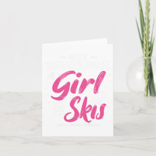 Carte Fille de ski Skiant N'underestimez Jamais Une Fill
