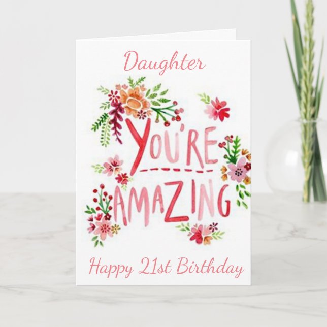 CARTE FILLE EXTRAORDINAIRE À VOTRE **21E** ANNIVERSAIRE (Devant)