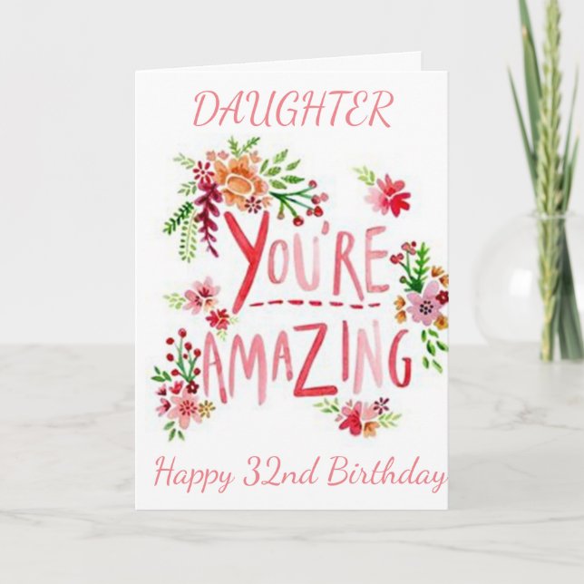 Carte FILLE EXTRAORDINAIRE À VOTRE 32e ANNIVERSAIRE (Devant)